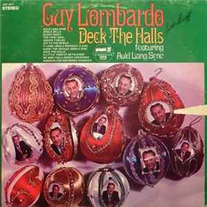 Guy Lombardo - Deck The Halls FLAC