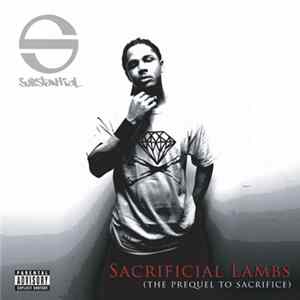 Substantial - Sacrificial Lambs (The Prequel To Sacrifice) FLAC