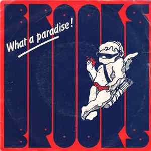 Brooks - What A Paradise FLAC