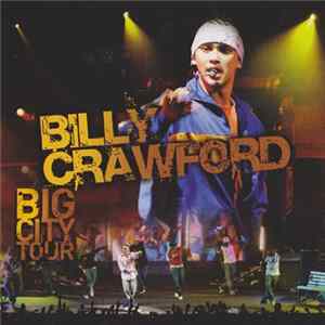 Billy Crawford - Big City Tour FLAC