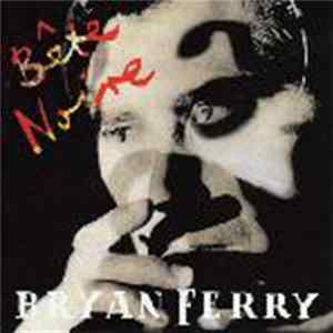 Bryan Ferry - Bête Noire FLAC