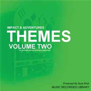Sure Shot - Themes Volume Two (Impact & Adventures) FLAC