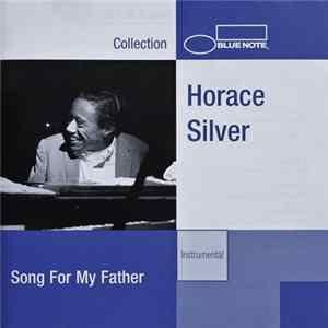 The Horace Silver Quintet - Song For My Father FLAC