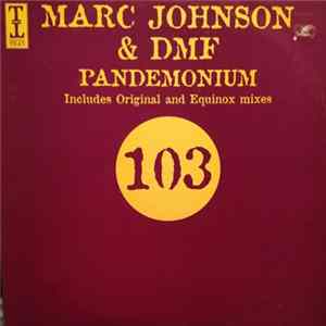 Marc Johnson & DMF - Pandemonium FLAC