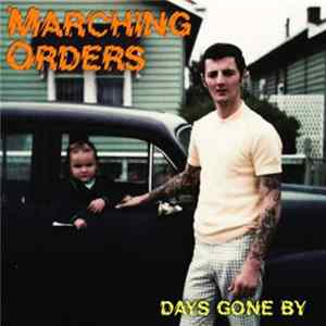 Marching Orders - Days Gone By FLAC