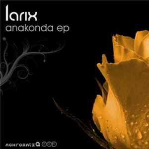 Larix - Anakonda EP FLAC