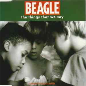 Beagle - The Things That We Say FLAC