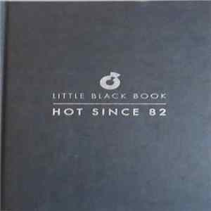 Hot Since 82 - Little Black Book FLAC