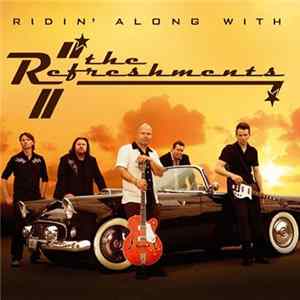 The Refreshments - Ridin' Along With The Refreshments FLAC