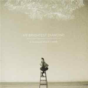 My Brightest Diamond - A Thousand Shark's Teeth FLAC