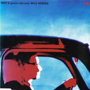 U2 - Who's Gonna Ride Your Wild Horses FLAC
