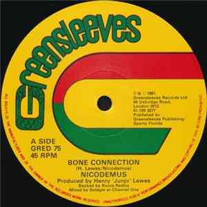 Nicodemus / Leroy Smart - Bone Connection / All Of My Love FLAC