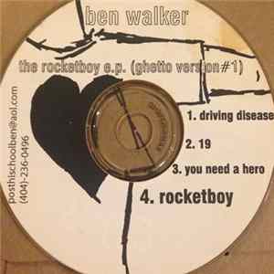 Ben Walker - The Rocketboy E.P. (Ghetto Version #1) FLAC