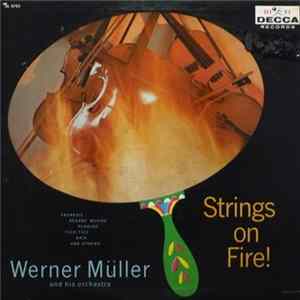 Werner Muller & His Orchestra - Strings On Fire! FLAC