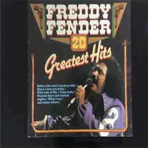 Freddy Fender - 20 Greatest Hits FLAC