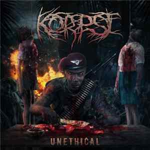 Korpse - Unethical FLAC