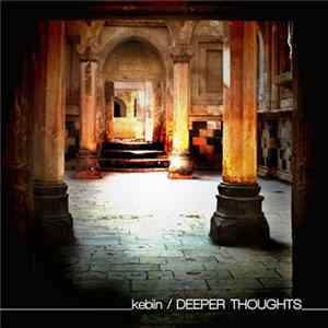 Kebiin - Deeper Thoughts EP FLAC