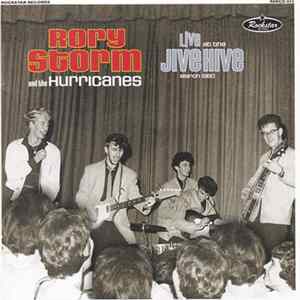 Rory Storm And The Hurricanes - Live At The Jive Hive FLAC