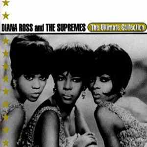 Diana Ross & The Supremes - Diana Ross And The Supremes - The Ultimate Collection FLAC