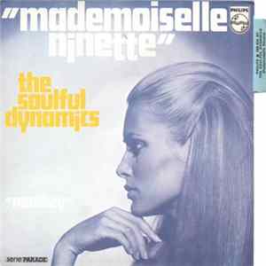 Soulful Dynamics - Mademoiselle Ninette / Monkey FLAC