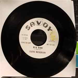 Cleve Nickerson - Big Bob / Be Still FLAC