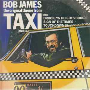 Bob James - The Original Theme From Taxi (Angela) FLAC