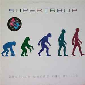 Supertramp - Brother Where You Bound FLAC