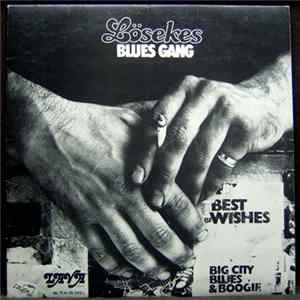 Lösekes Blues Gang - Best Wishes FLAC