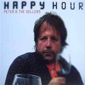 Peter & The Sellers - Happy Hour FLAC