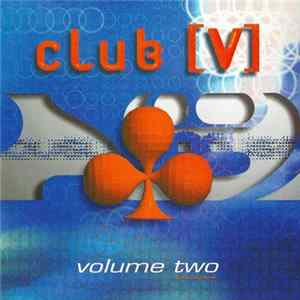 Various - Club [V] Volume Two FLAC