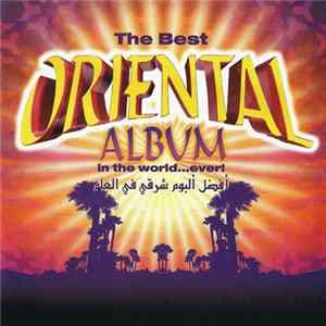 Various - The Best Oriental Album In The World... Ever! FLAC