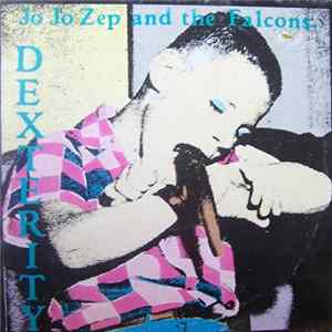 Jo Jo Zep & The Falcons - Dexterity FLAC