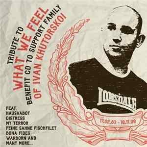 Various - Tribute To What We Feel FLAC
