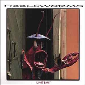 Fiddleworms - Live Bait FLAC
