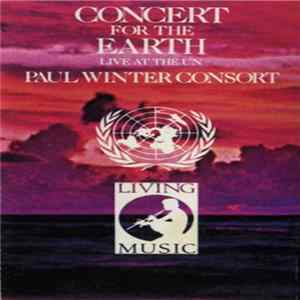 The Paul Winter Consort - Concert For The Earth FLAC