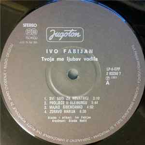 Ivo Fabijan - Tvoja Me Ljubav Vodila FLAC