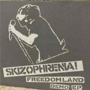 Skizophrenia! - Freedom Land Demo EP FLAC