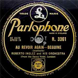 Roberto Inglez And His Orchestra - Au Revoir Again / The Song Of Delilah FLAC