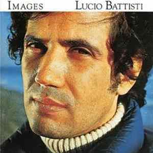 Lucio Battisti - Images FLAC