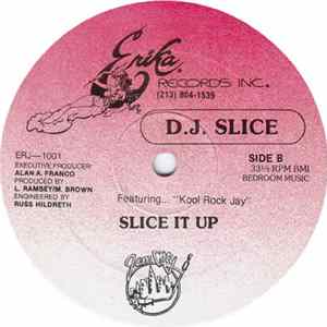 D.J. Slice Featuring Kool Rock Jay - Check It Out / Slice It Up FLAC