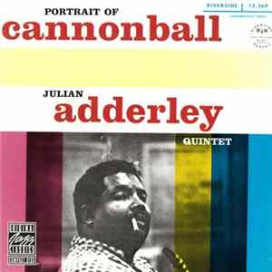 Julian Adderley Quintet - Portrait Of Cannonball FLAC