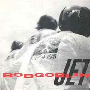 Bobgoblin - Jet FLAC