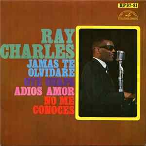 Ray Charles - Jamás Te Olvidaré FLAC