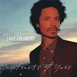 Eagle-Eye Cherry - Streets Of You FLAC