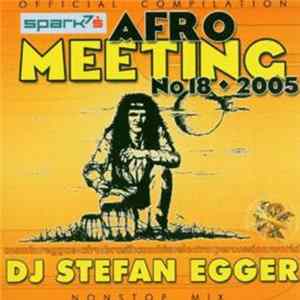 DJ Stefan Egger - Afro Meeting No. 18 FLAC
