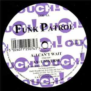 Funk Patrol - I Can't Wait / Universe FLAC