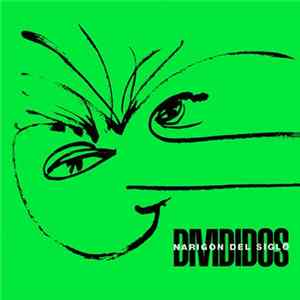 Divididos - Narigon Del Siglo FLAC