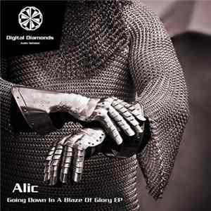 Alic - Going Down In A Blaze Of Glory EP FLAC