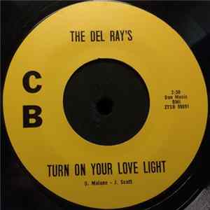 The Del-Rays - Turn On Your Love Light / Anna (Go To Him) FLAC