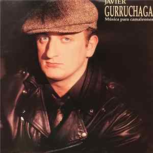 Javier Gurruchaga - Música para camaleones FLAC